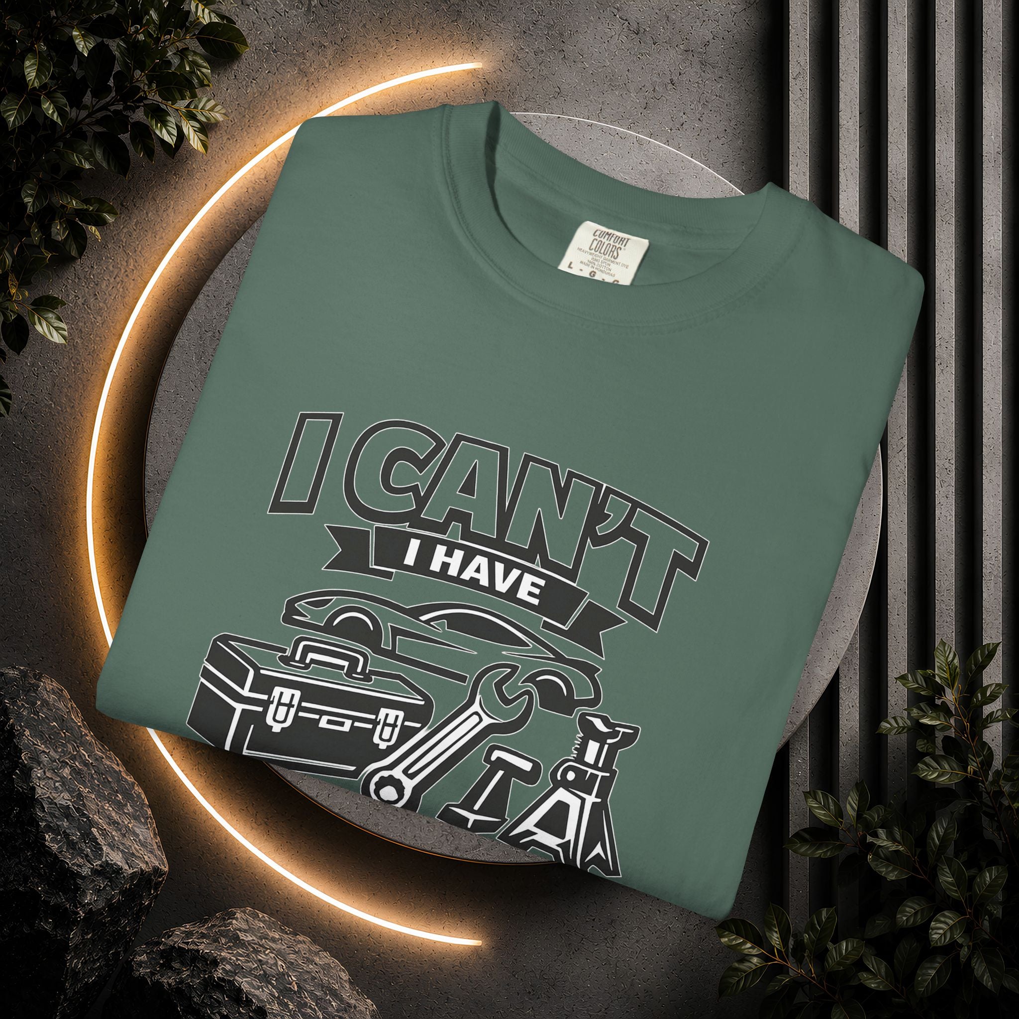 Garage Plans T-Shirt — "I Can't I Have Garage Plans" Mechanics Gift Tee
