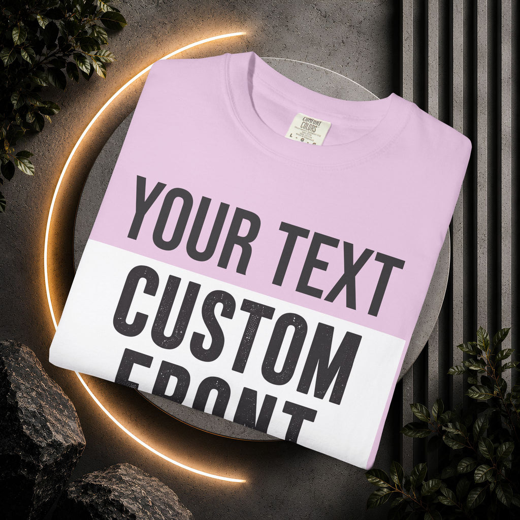 Custom Front Print T-Shirt — Personalized Text & Image Tee