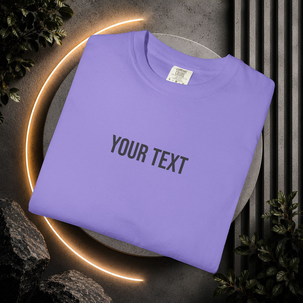 Custom Text T-Shirt — Personalized Text Tee