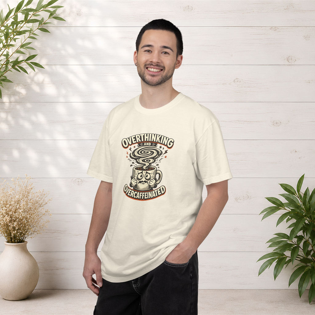 Overthinking & Overcaffeinated T-Shirt — Funny Coffee & Anxiety Graphic Tee
