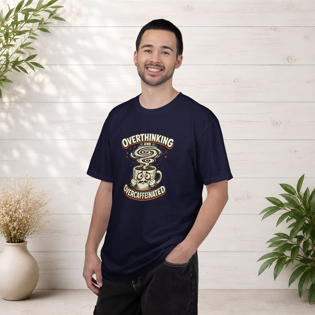 Overthinking & Overcaffeinated T-Shirt — Funny Coffee & Anxiety Graphic Tee