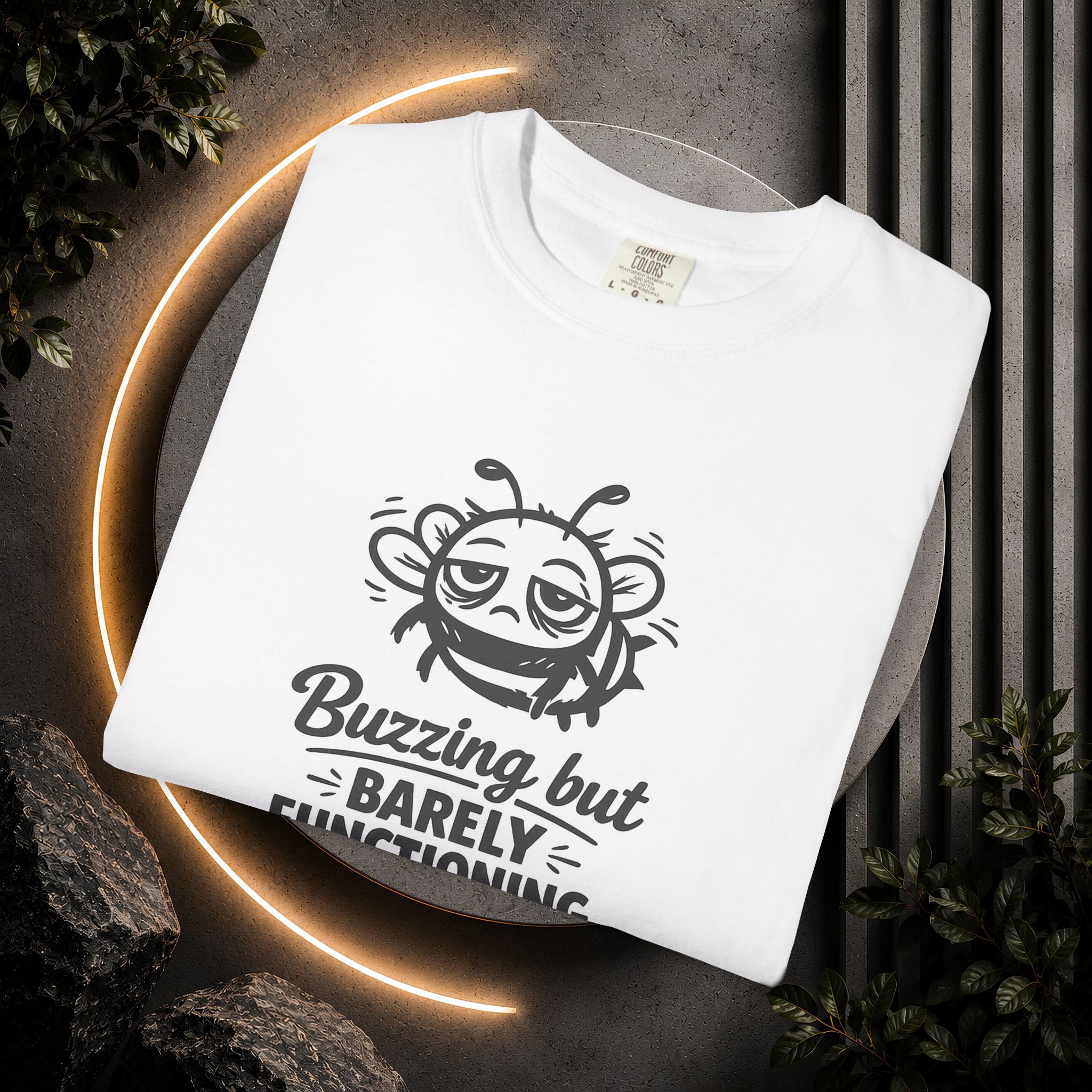 Buzzing But Barely Functioning T-Shirt — Funny Bee Graphic Tee