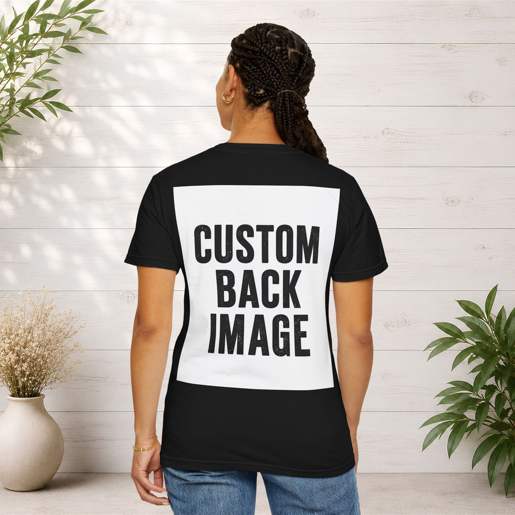 Custom Image Back T-Shirt - Add Your Own Image