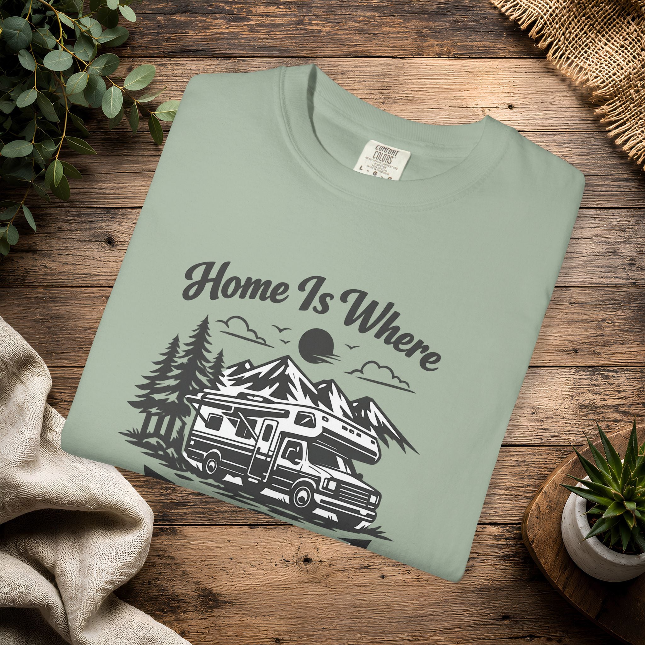 RV Camper T-Shirt — "Home Is Where We Park It" Graphic Tee for RV & van life lovers