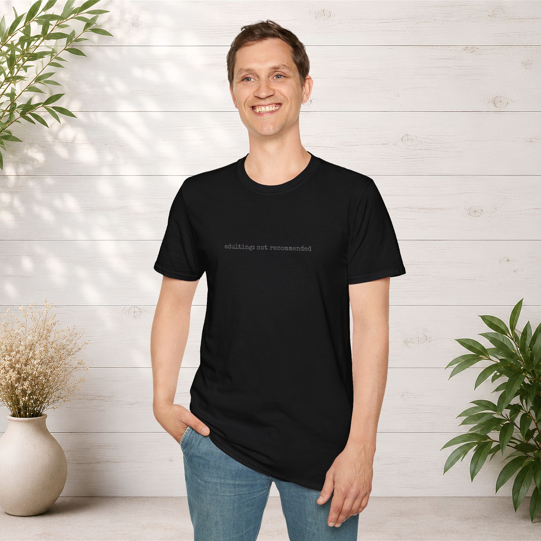 Adulting Not Recommended T-Shirt | Funny Quote Tee