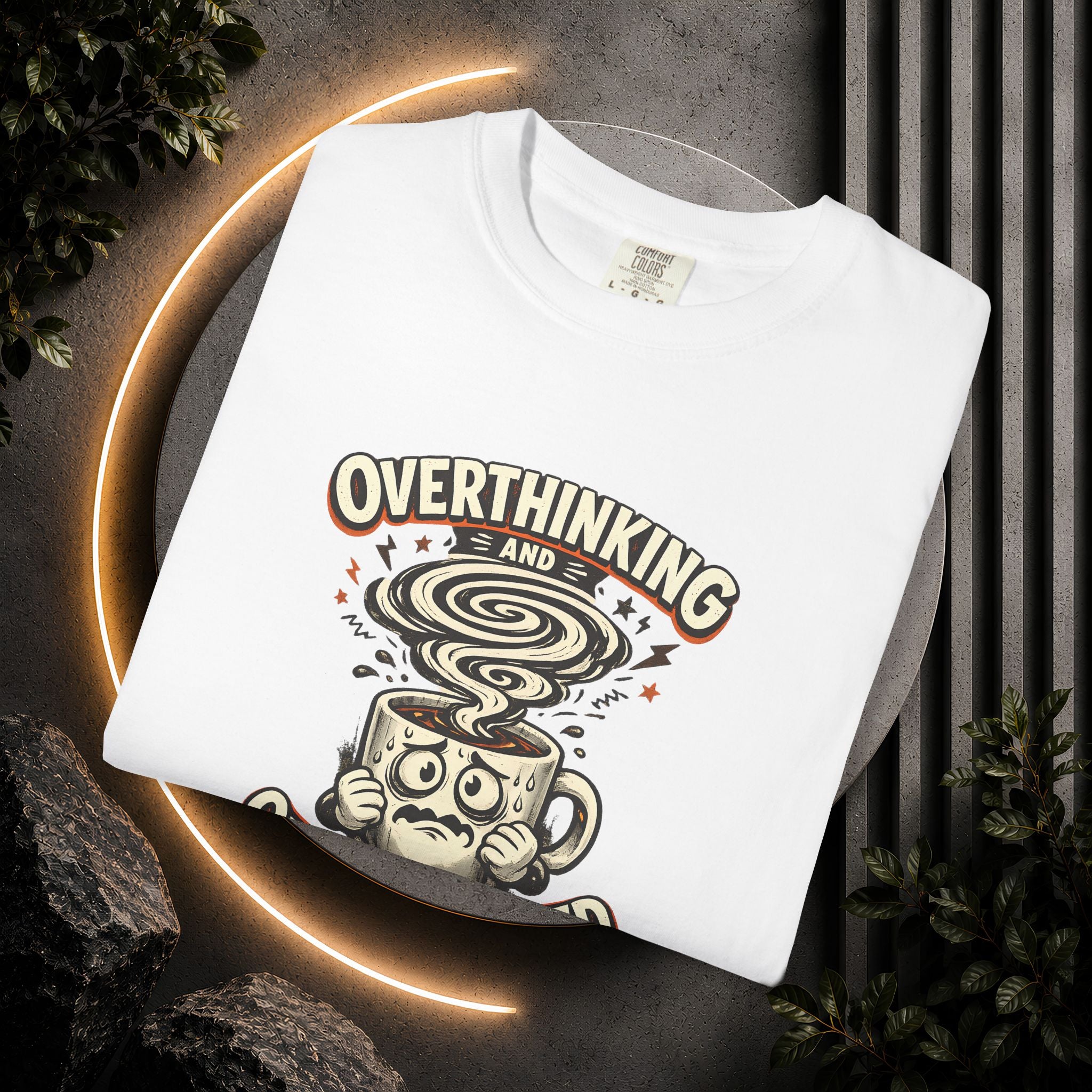 Overthinking & Overcaffeinated T-Shirt — Funny Coffee & Anxiety Graphic Tee