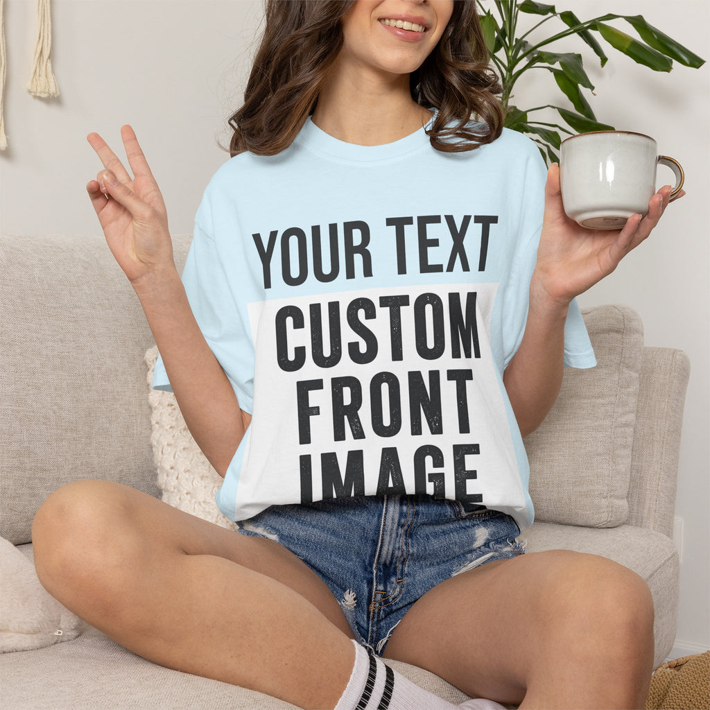 Custom Front Print T-Shirt — Personalized Text & Image Tee