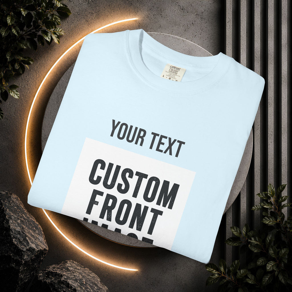 Custom Front Square Print T-Shirt — Personalized Text & Image Tee