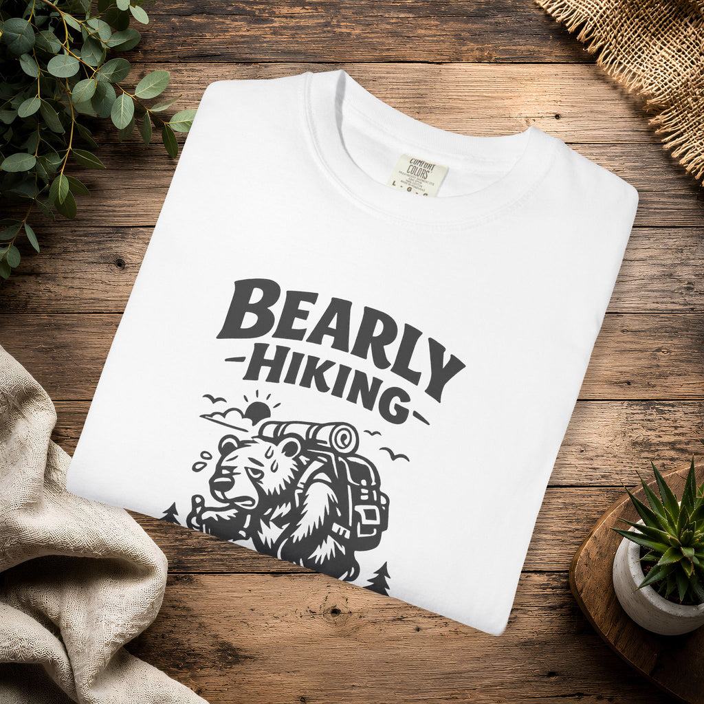 Bearly Hiking T-Shirt — Funny Bear Backpacking Graphic Tee for Hikers & Outdoor Lovers
