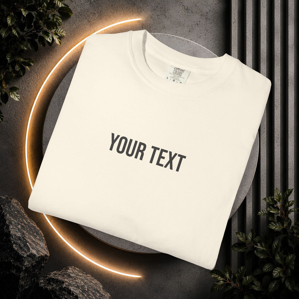 Custom Text T-Shirt — Personalized Text Tee