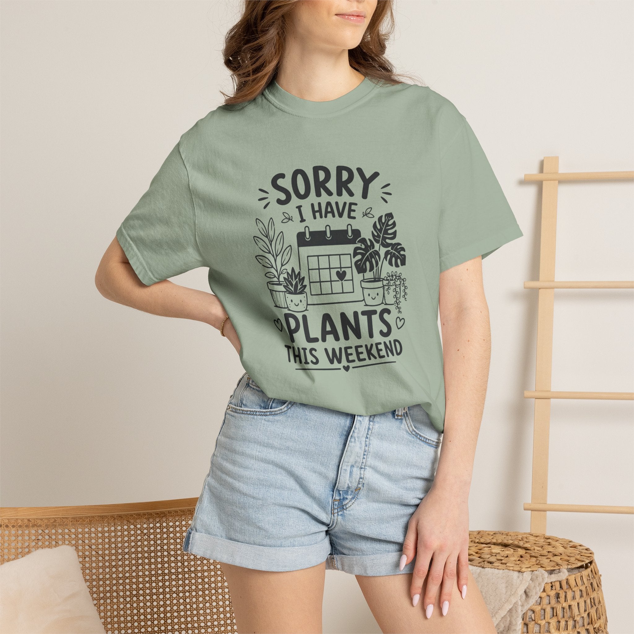 Sorry I Have Plants This Weekend T-Shirt — Funny Plant Lover Tee