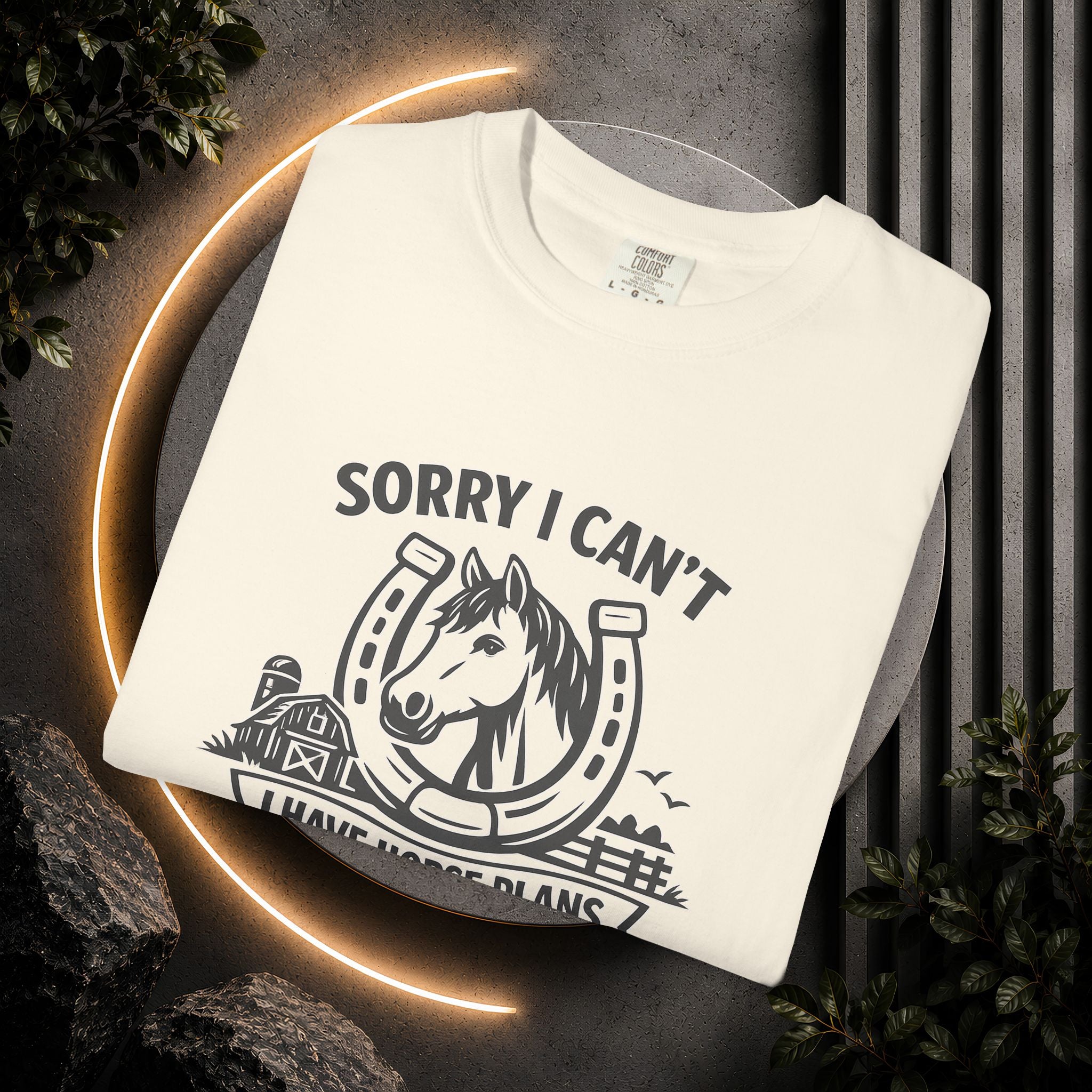 Sorry I Can't I Have Horse Plans T-Shirt