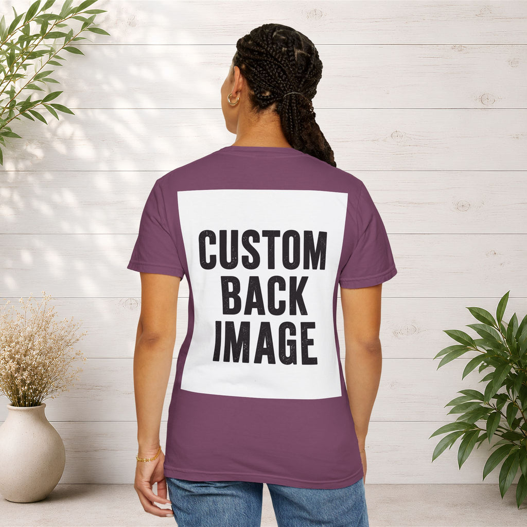 Custom Image Front And Back T-Shirt - Add Your Own Images
