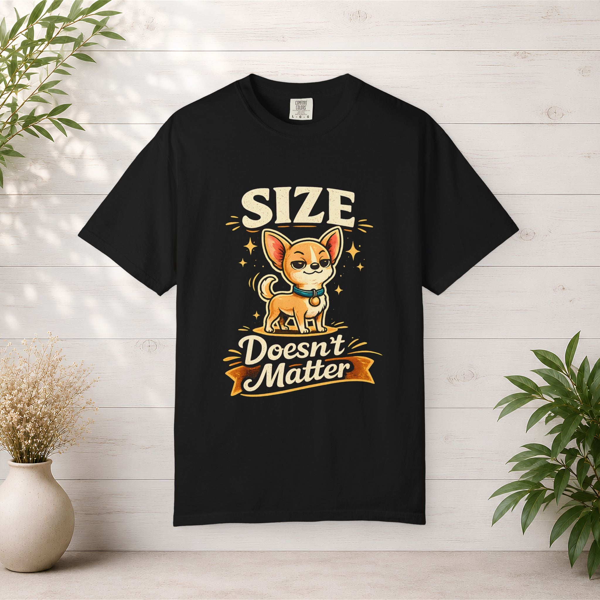 Size Doesnt Matter Chihuahua T-Shirt | Cute Dog Graphic Tee