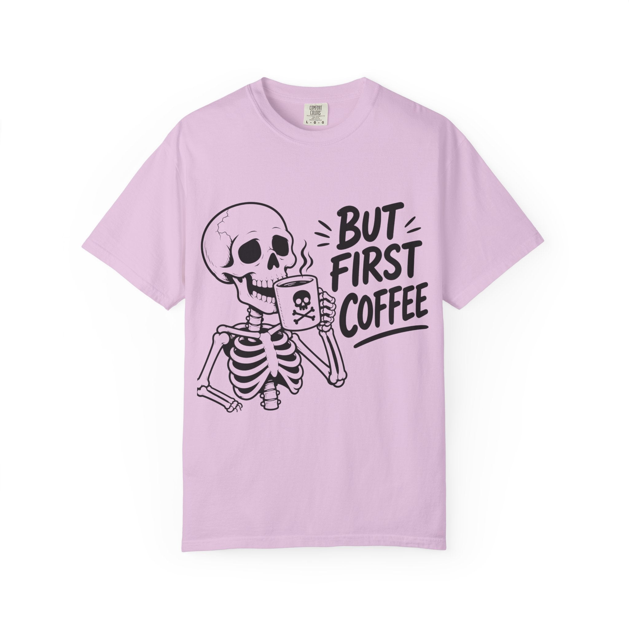Skeleton Holding Coffee But First Coffee T-Shirt | Coffee Lover Tee