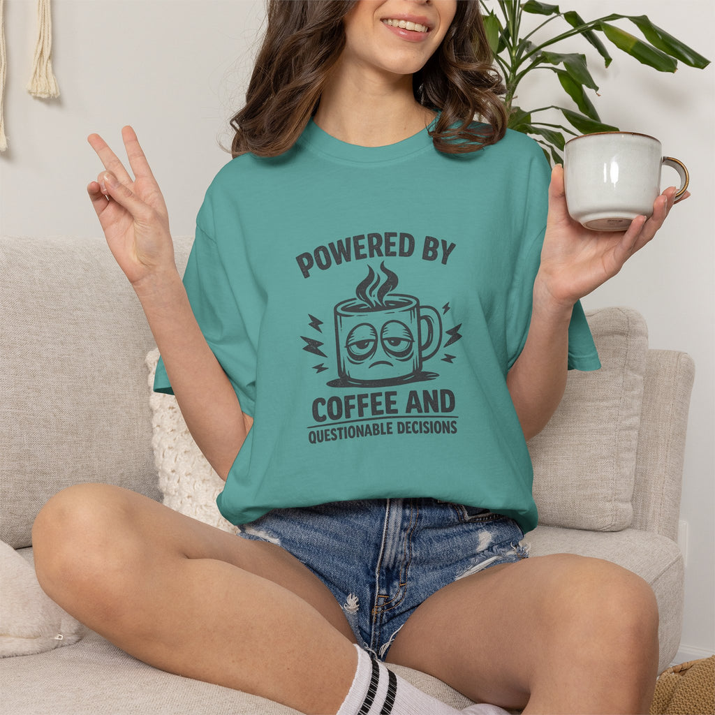Coffee & Questionable Decisions T-Shirt – Powered by Coffee Graphic Tee