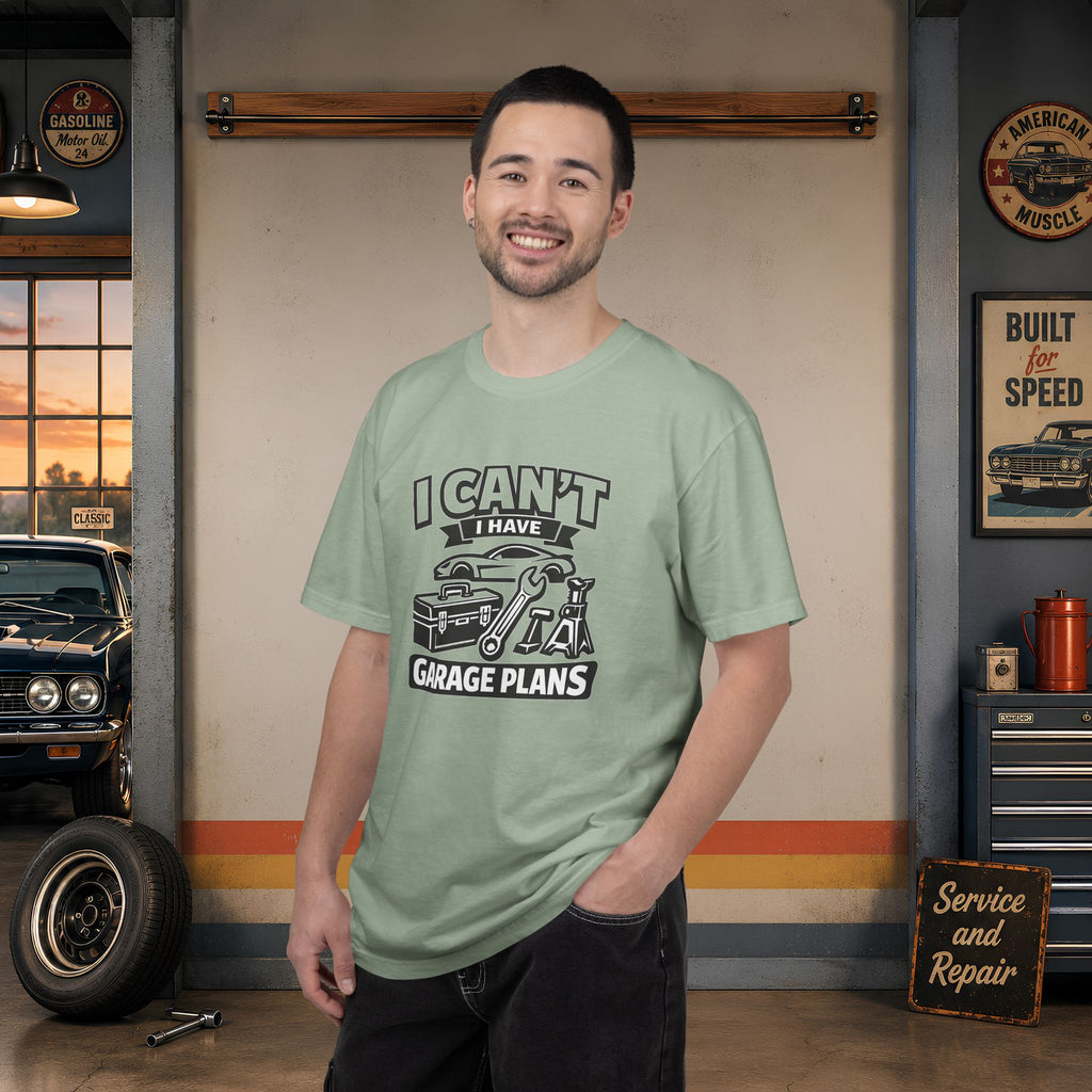 Garage Plans T-Shirt — "I Can't I Have Garage Plans" Mechanics Gift Tee