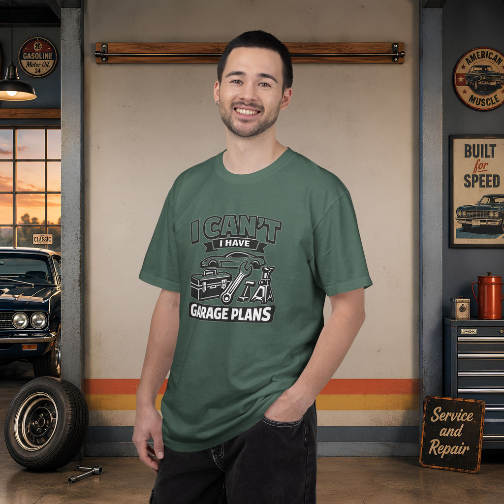 Garage Plans T-Shirt — "I Can't I Have Garage Plans" Mechanics Gift Tee
