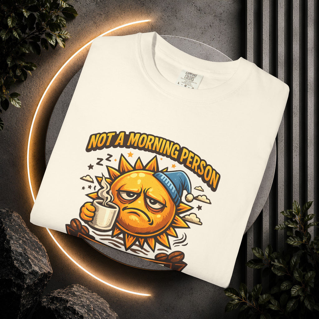 Not a Morning Person Until Coffee T-Shirt