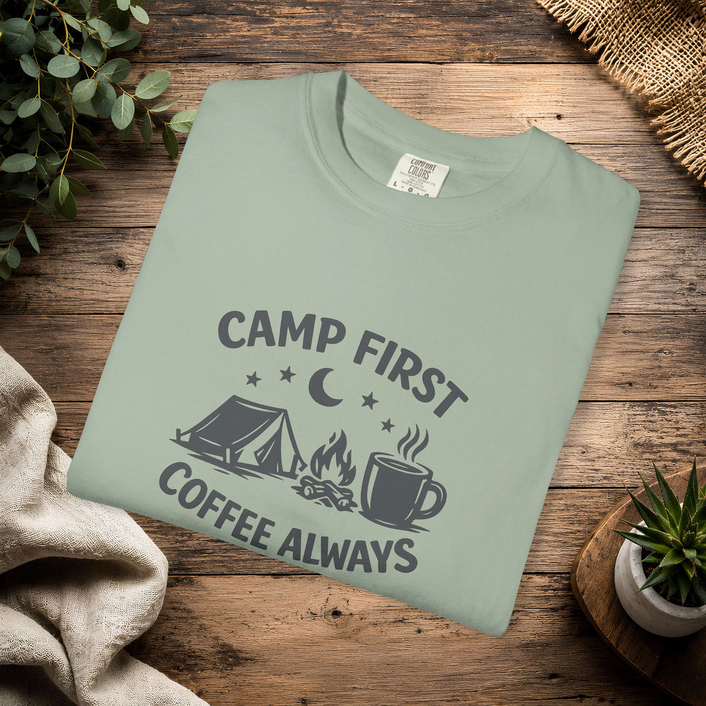 Camping T-Shirt — “Camp First, Coffee Always” Adventure Tee