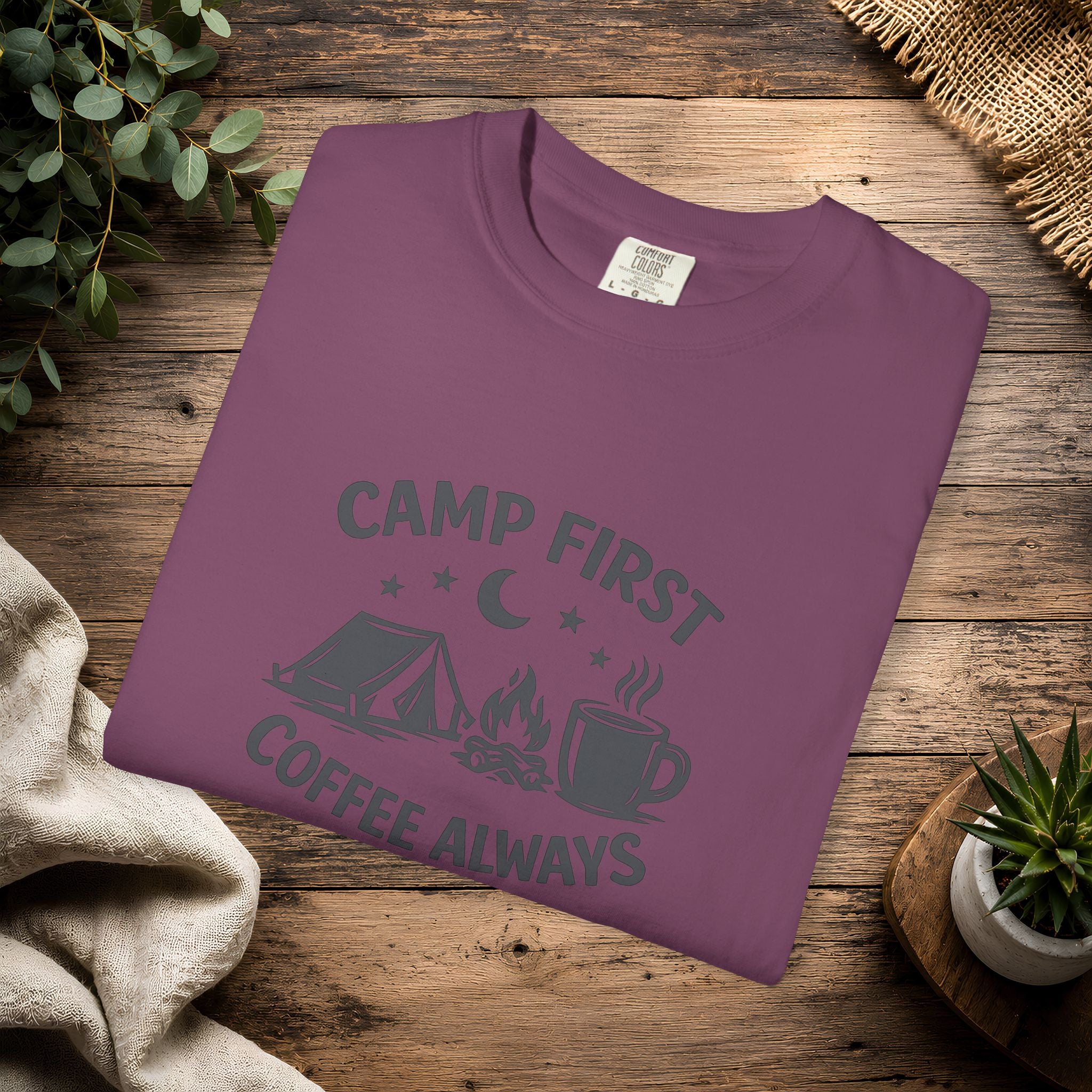 Camping T-Shirt — “Camp First, Coffee Always” Adventure Tee