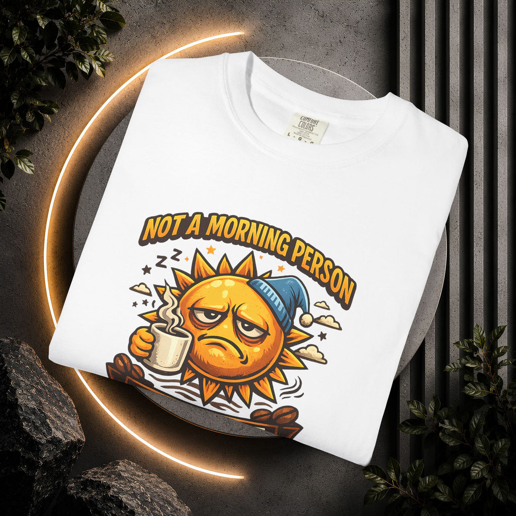 Not a Morning Person Until Coffee T-Shirt