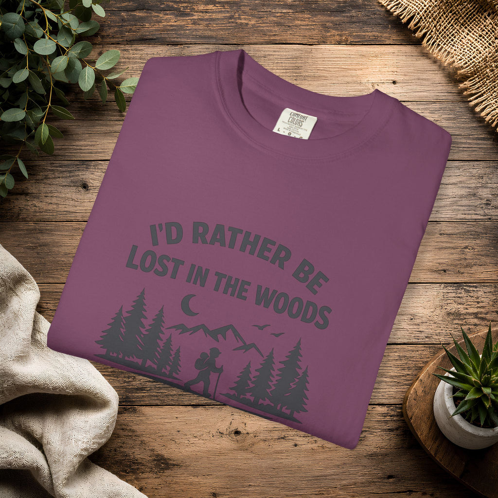 I'd Rather Be Lost In The Woods T-Shirt — Hiking Nature Graphic Tee