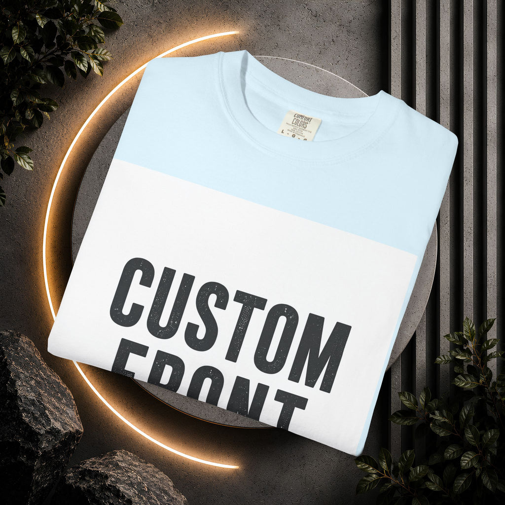 Custom Image Front T-Shirt - Add Your Own Image