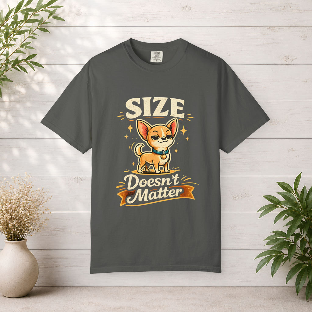 Size Doesnt Matter Chihuahua T-Shirt | Cute Dog Graphic Tee