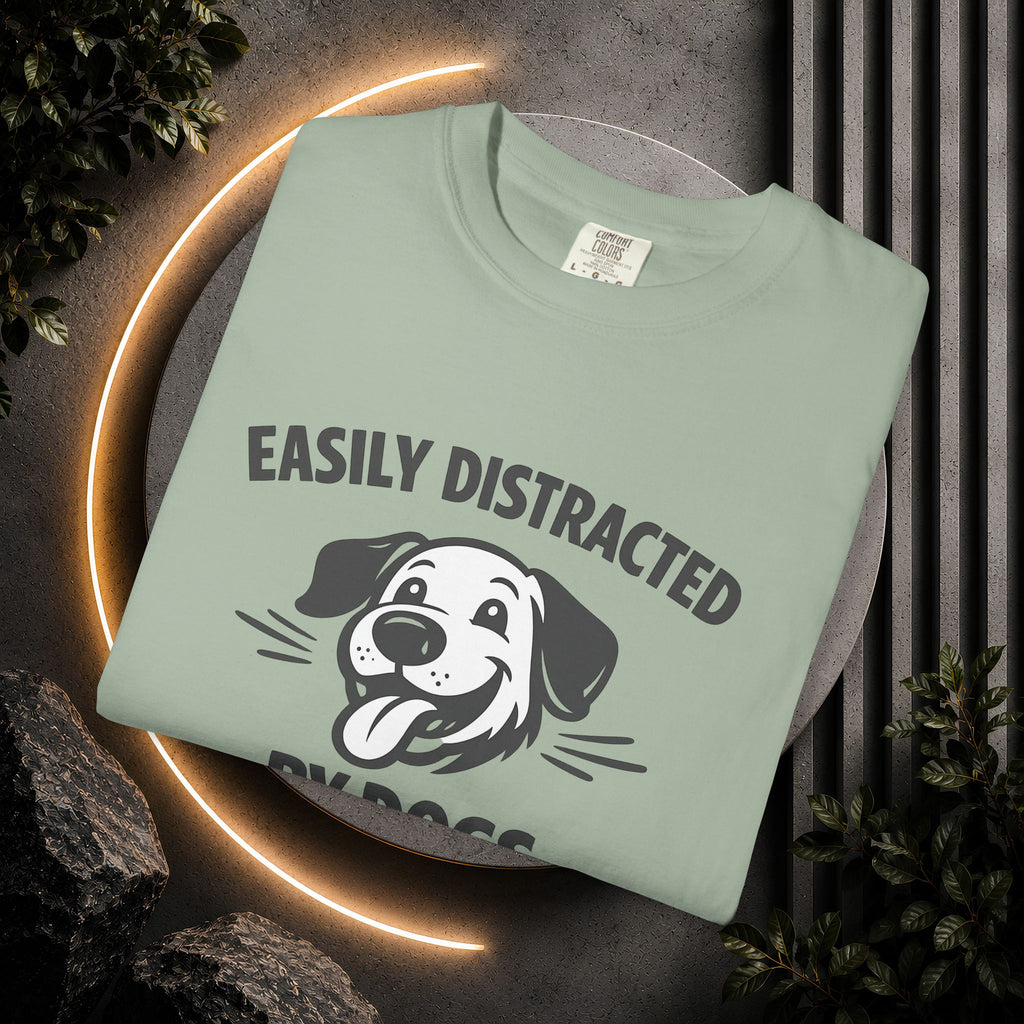 Easily Distracted By Dogs T-Shirt